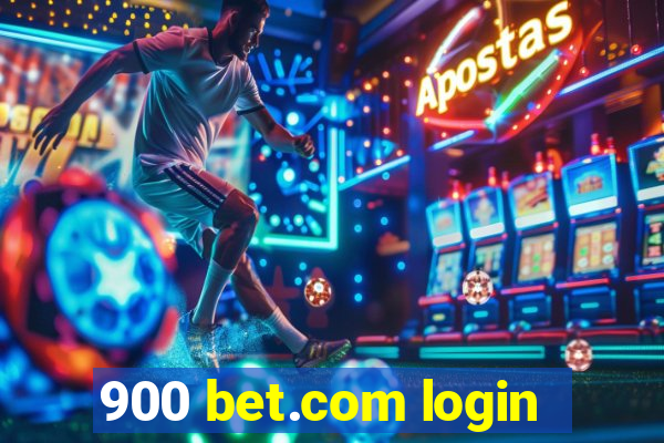 900 bet.com login